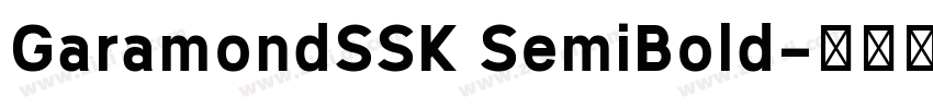 GaramondSSK SemiBold字体转换